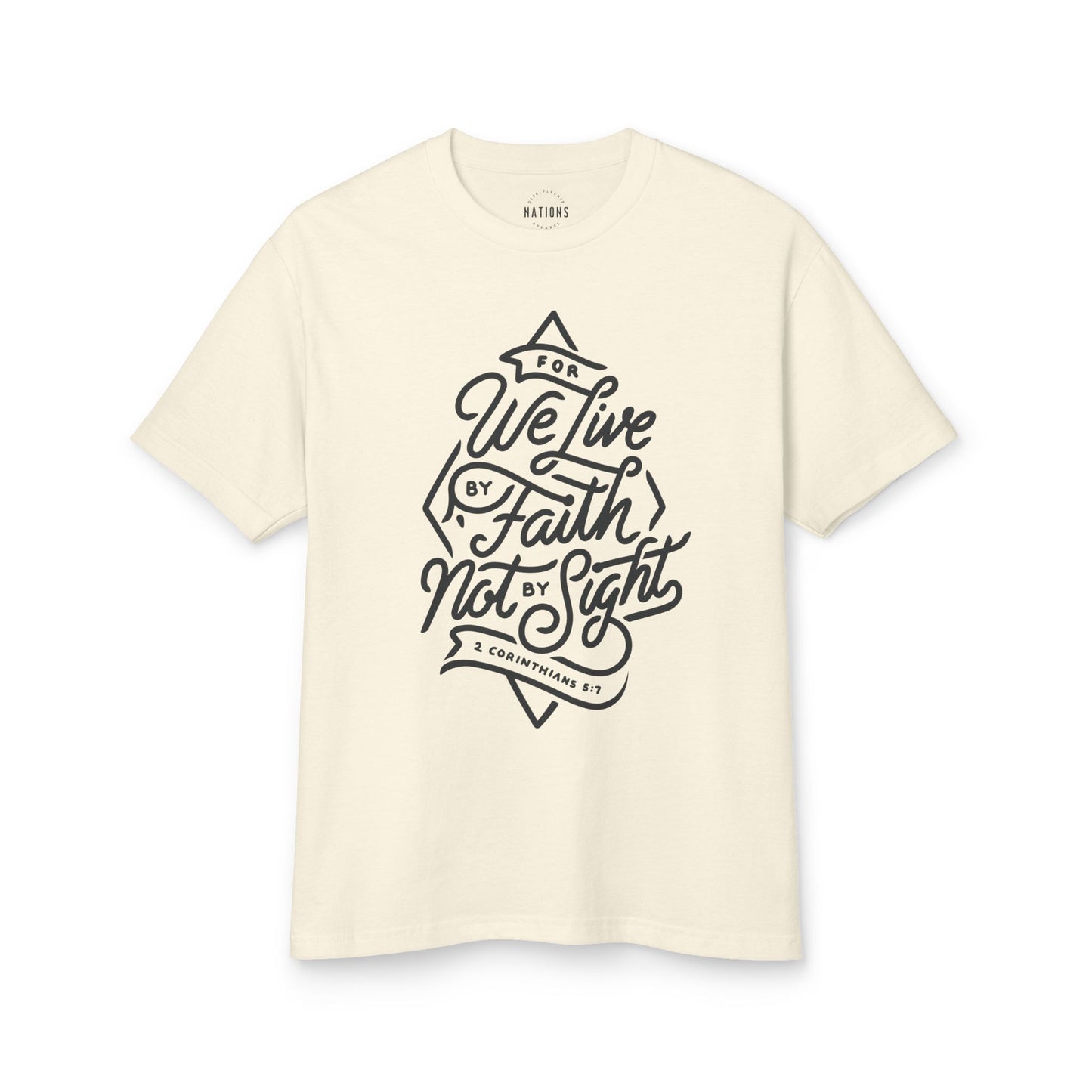 Faith-Inspired Unisex Heavyweight Tee - "For We Live By Faith Not By Sight"