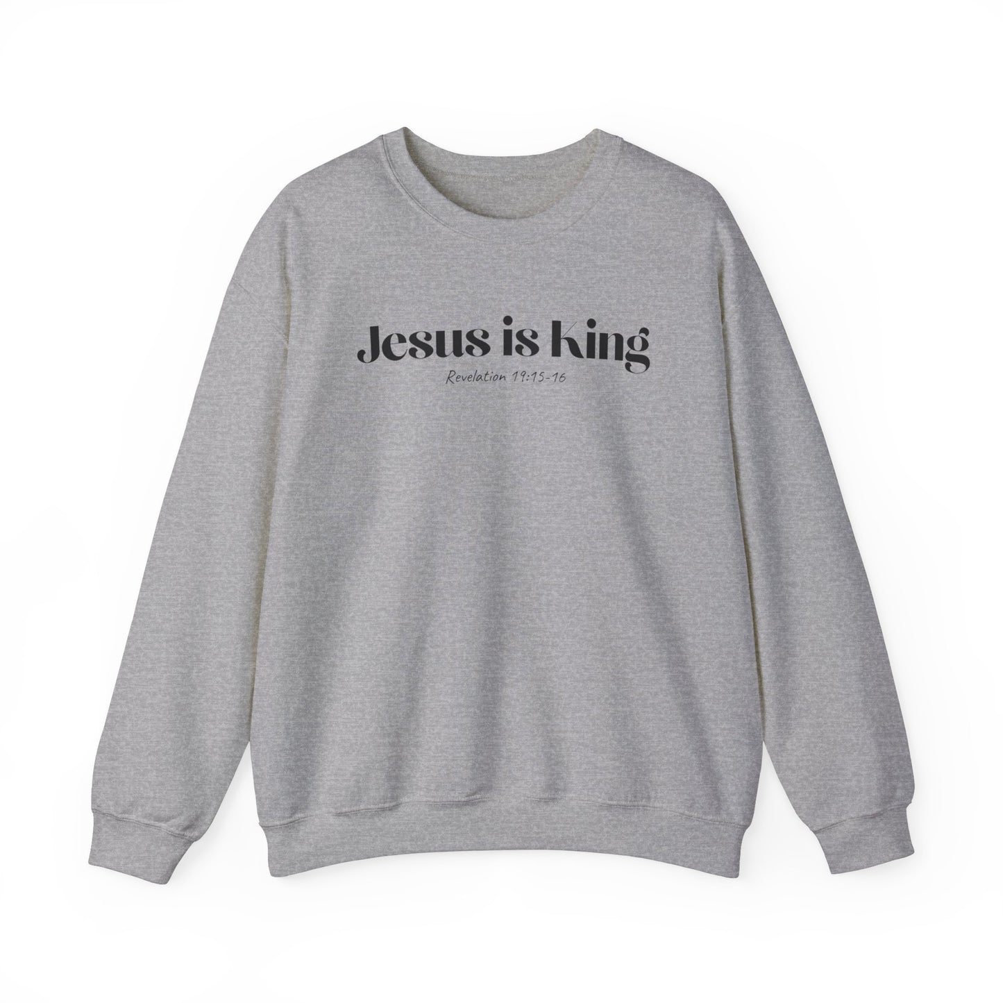 Jesus is King - Christian Sweatshirt