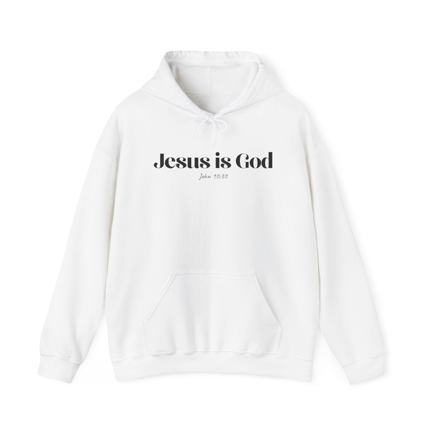 Jesus is God - Christian Hoodie