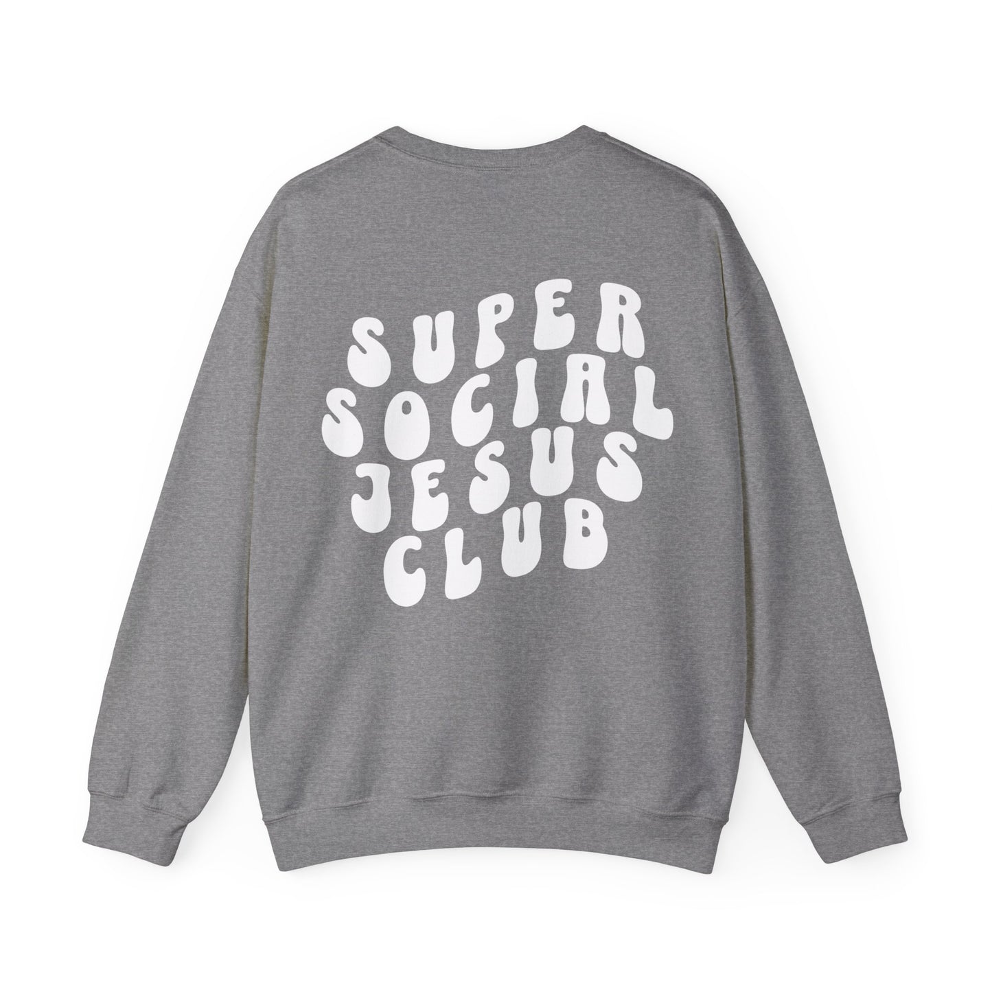 Super Social Jesus Club - Back Design Christian Sweatshirt