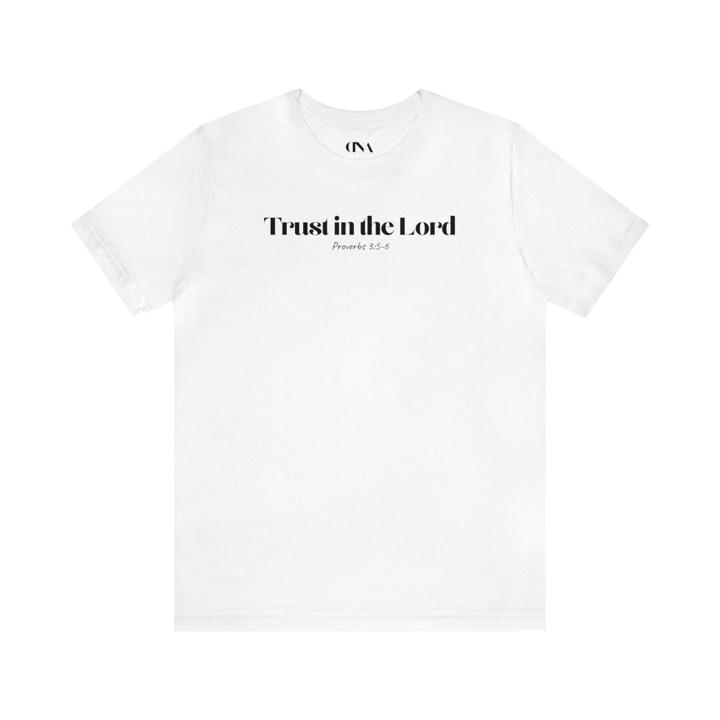 Trust in the Lord - Christian T-shirt