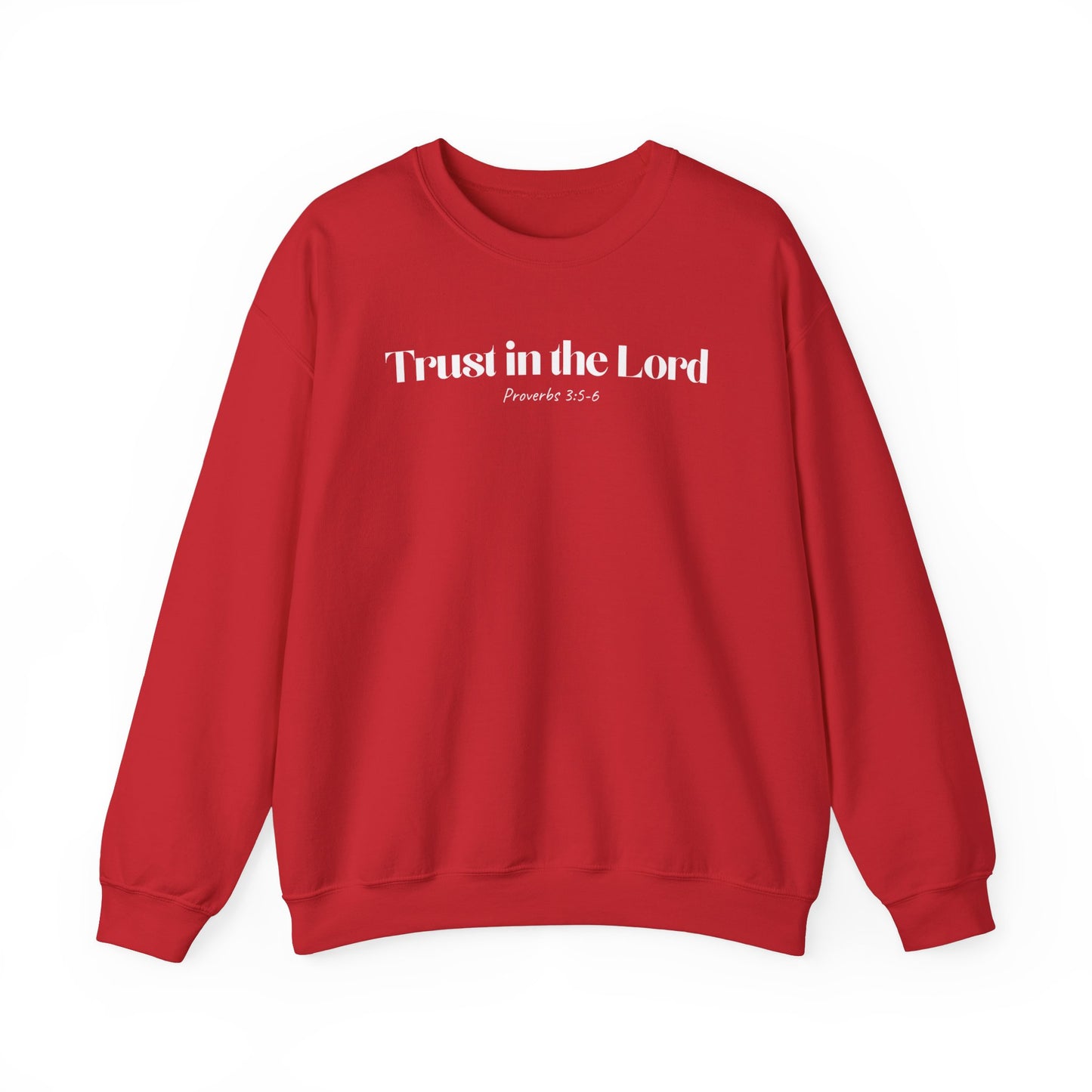 Trust in the Lord - Christian Sweatshirt