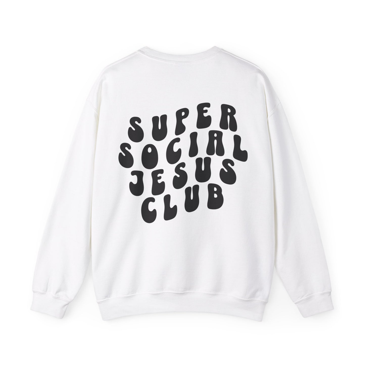 Super Social Jesus Club - Back Design Christian Sweatshirt