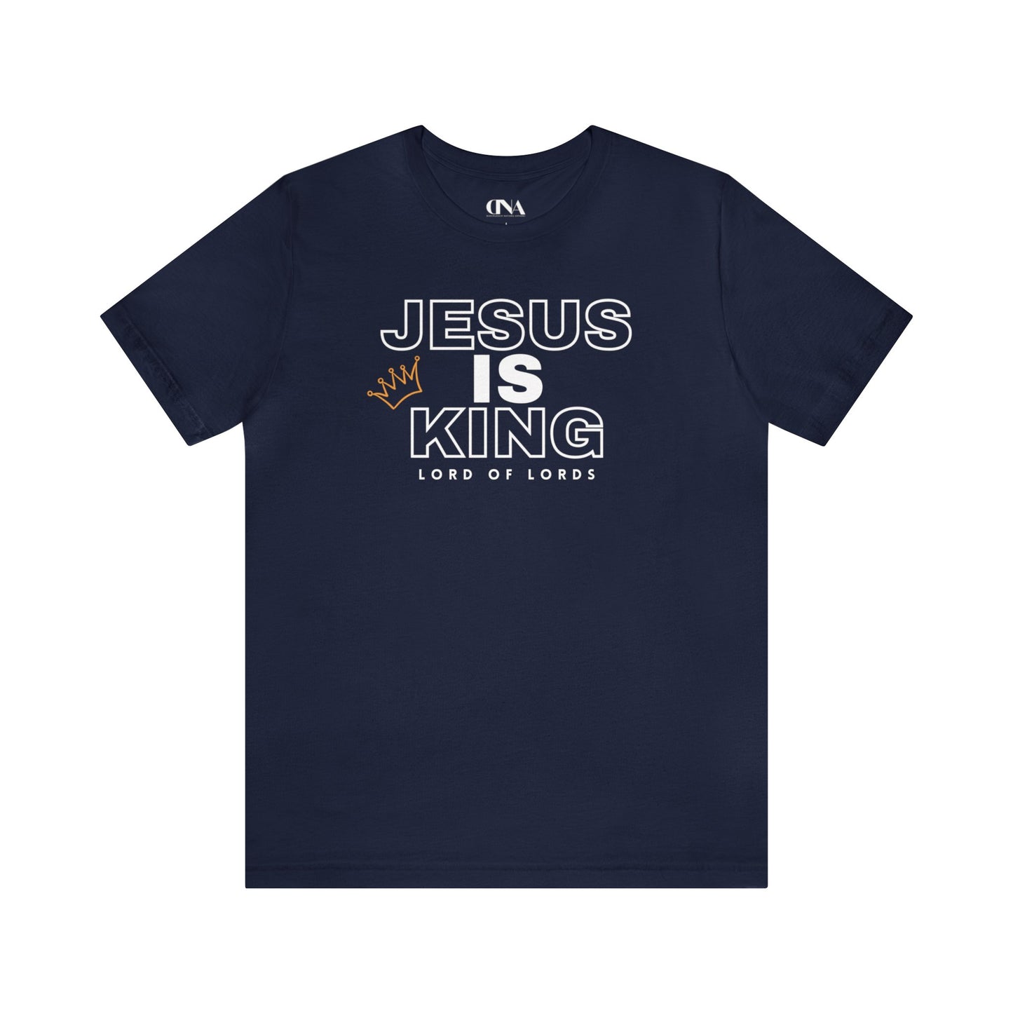 Jesus is King Lord of Lords - Christian T-shirt