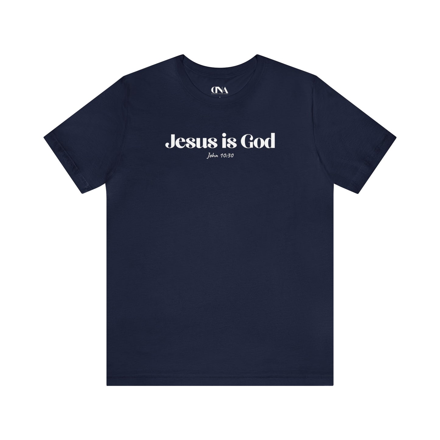 Jesus is God - Christian T-shirt