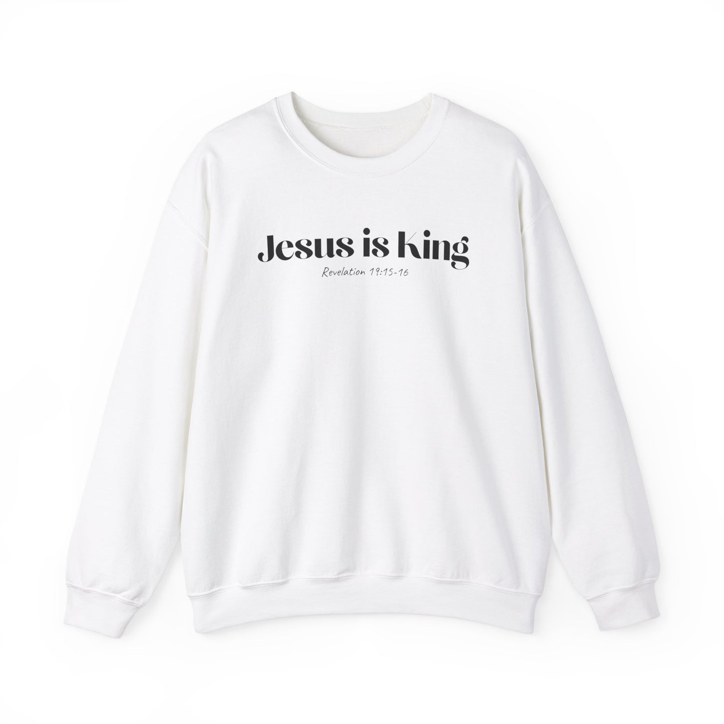 Jesus is King - Christian Sweatshirt