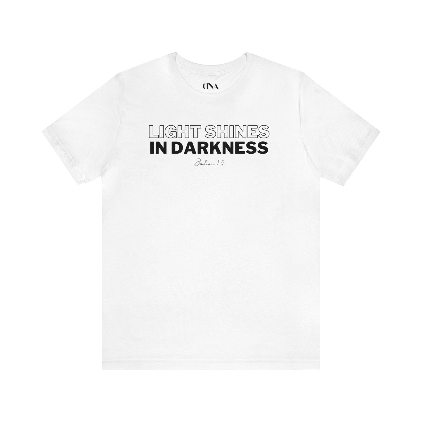 Light Shines in Darkness - Christian T-shirt