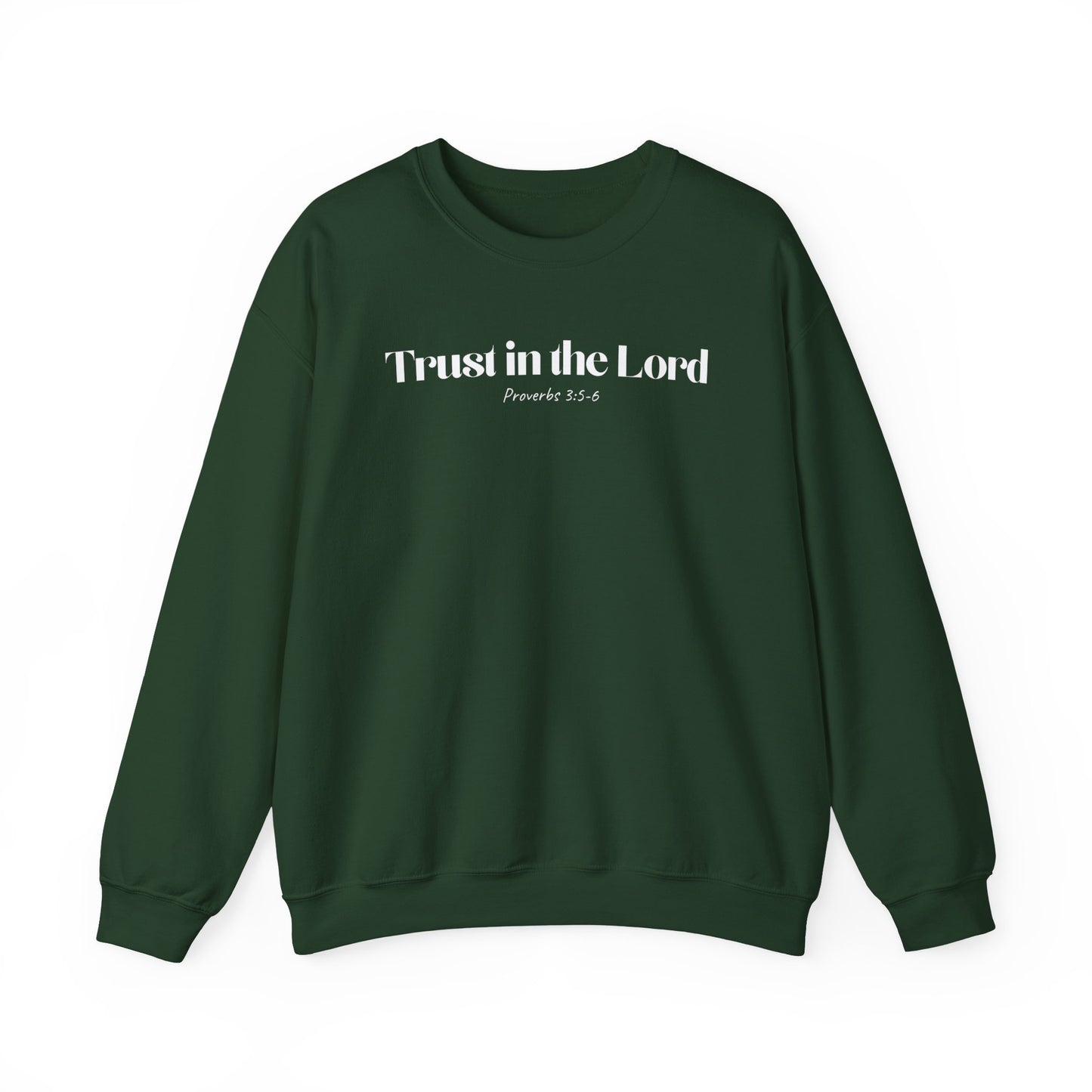 Trust in the Lord - Christian Sweatshirt