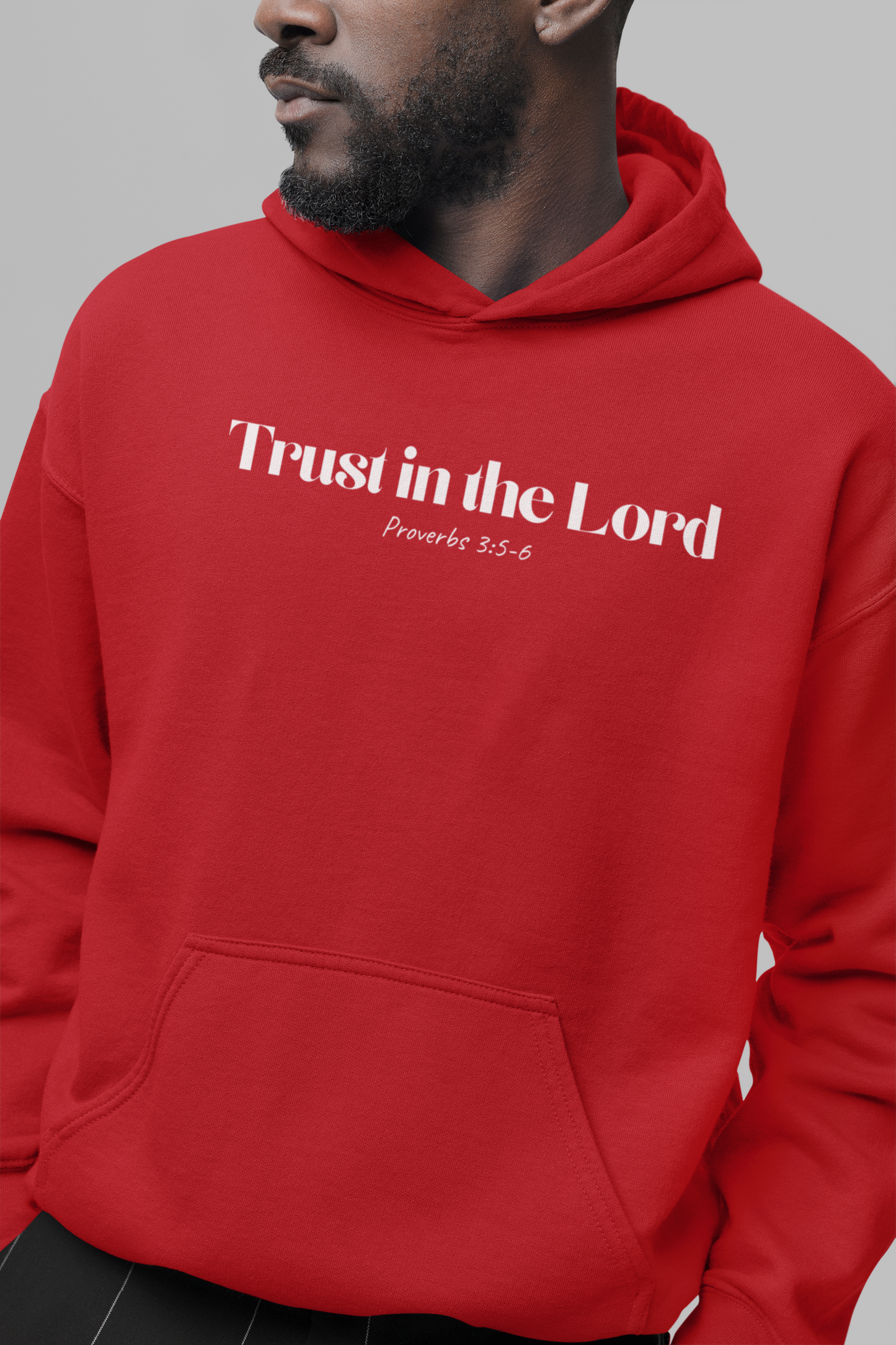 Trust in the Lord - Christian Hoodie