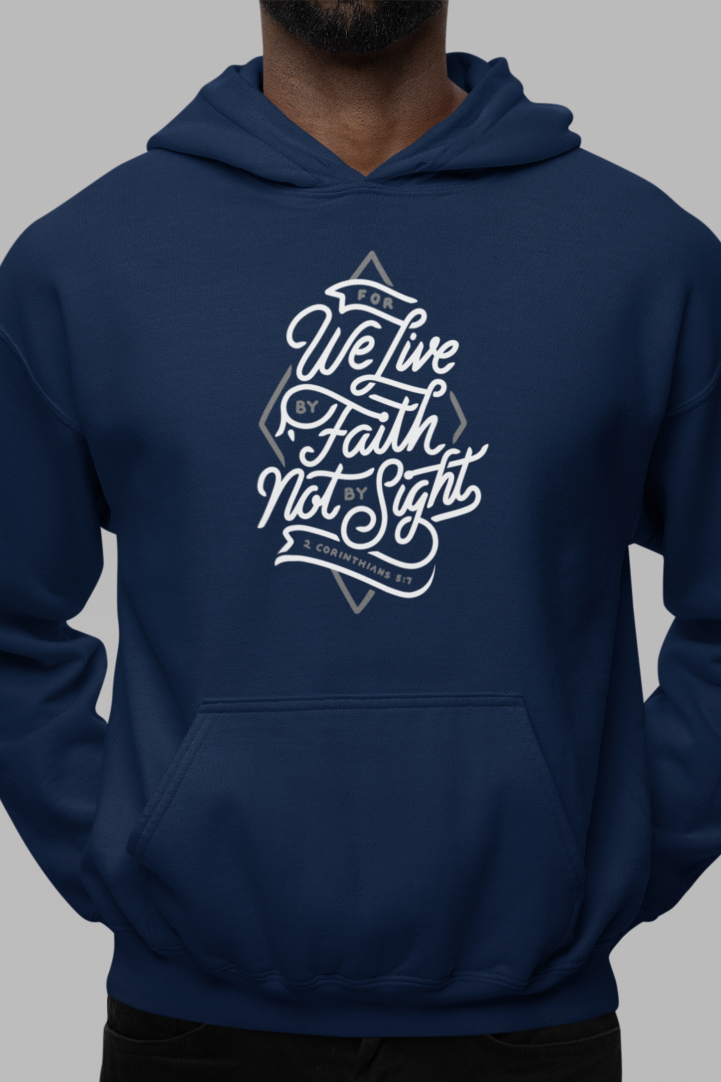 Live by Faith, Not by Sight - Christian Hoodie