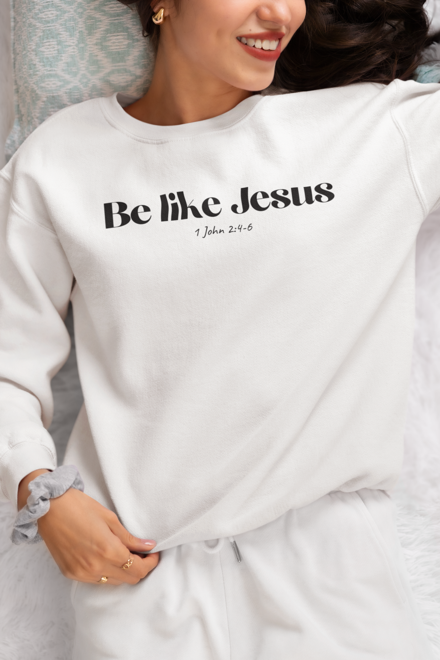 Be Like Jesus - Christian Sweatshirt