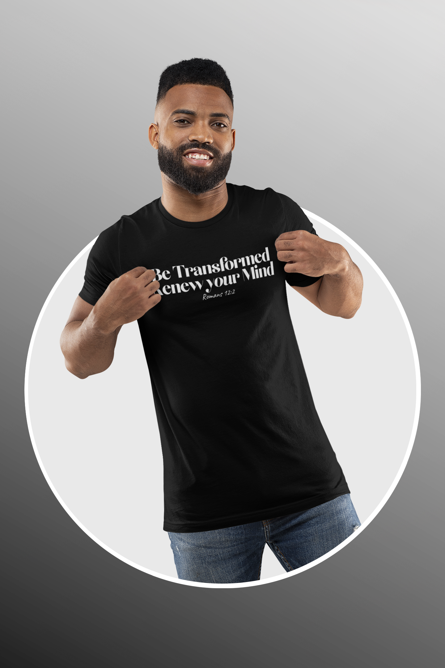 Be Transformed and Renew your Mind - Christian T-shirt